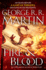 Fire & Blood: 300 Years Before a Game of Thrones (a Targaryen History) (a Song of Ice and Fire)