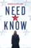 Need to Know: a Novel