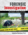 Forensic Investigation: Methods From Experts