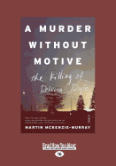 A Murder Without Motive: the Killing of Rebecca Ryle