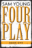 Four Play: Book One