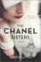 The Chanel Sisters: a Novel