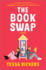The Book Swap: the Romance Novel About Book Lovers and for Book Lovers-Uplifting, Moving, and Full of Love