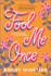 Fool Me Once: a Novel