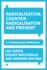 Radicalisation, Counter-Radicalisation, and Prevent: A Vernacular Approach