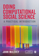 Doing Computational Social Science: a Practical Introduction