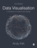 Data Visualisation: a Handbook for Data Driven Design