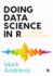 Doing Data Science in R: An Introduction for Social Scientists