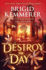 Destroy the Day: the Stunning Conclusion to the Epic Trilogy (Defy the Night)