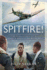 Spitfire! : The Full Story of a Unique Battle of Britain Fighter Squadron