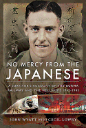 No Mercy From the Japanese