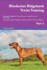 Rhodesian Ridgeback Tricks Training Rhodesian Ridgeback Tricks Games Training Tracker Workbook Includes Rhodesian Ridgeback Multilevel Tricks, Games Agility Part 3