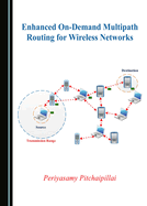 Enhanced on-Demand Multipath Routing for Wireless Networks
