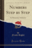 Numbers Step By Step: an Elementary Arithmetic (Classic Reprint)
