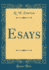Esays (Classic Reprint)