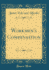 Workmen's Compensation (Classic Reprint)