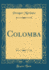 Colomba Classic Reprint