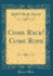 Come Rack Come Rope Classic Reprint