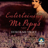 Entertaining Mr Pepys: a Thrilling, Sweeping Historical Page-Turner