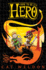 How to Be a Hero (How to Be a Hero Trilogy 1) (How to Be a Hero, 1)