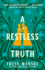 A Restless Truth: a Magical, Sapphic Locked-Room Murder Mystery: 2 (the Last Binding, 2)