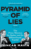 Pyramid of Lies: the Prime Minister, the Banker and the Billion-Pound Scandal
