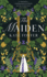 The Maiden: the Defiantly Feminist Historical Novel Longlisted for the Womens Prize for Fiction