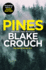 Pines: the Gripping First Instalment of the Blockbuster Wayward Pines Trilogy: 1