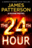 The 24th Hour: the Number 1 Sunday Times Bestseller (Women's Murder Club 24)