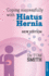 Coping Successfully With Hiatus Hernia