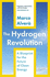 The Hydrogen Revolution: a Blueprint for the Future of Clean Energy