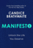 Manifesto: Unlock the Life You Deserve and Find Contentment in Your Everyday