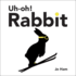 Uh Oh Rabbit