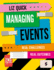 Managing Events: Real Challenges, Real Outcomes
