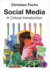 Social Media: a Critical Introduction
