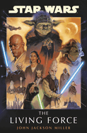 Star Wars: the Living Force