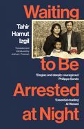 Waiting to Be Arrested at Night: a Uyghur Poet's Memoir of China's Genocide
