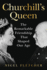 Churchill's Queen