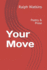 Your Move: Poetry & Prose