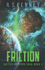 Friction (Justice Keepers Saga)
