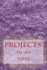 Projects' to-Do Lists: Stay Organized (100 Projects)