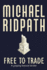 Free to Trade: A Gripping Financial Thriller