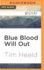 Blue blood will out