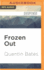 Frozen Out