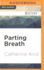 Parting Breath, [Featuring Detective Inspector C. D. Sloan ]