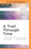 Trail Through Time, a (the Chronicles of St Mary's, 4)
