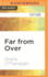 Far From Over