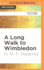 A Long Walk to Wimbledon (Camden)