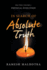 In Search of Absolute Truth Rig Veda Volume 1