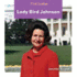 Lady Bird Johnson (First Ladies Set 2)